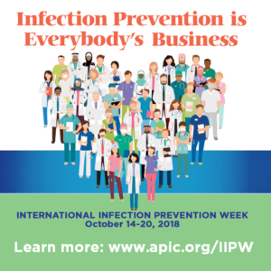Infection Prevention is Everybody's Business